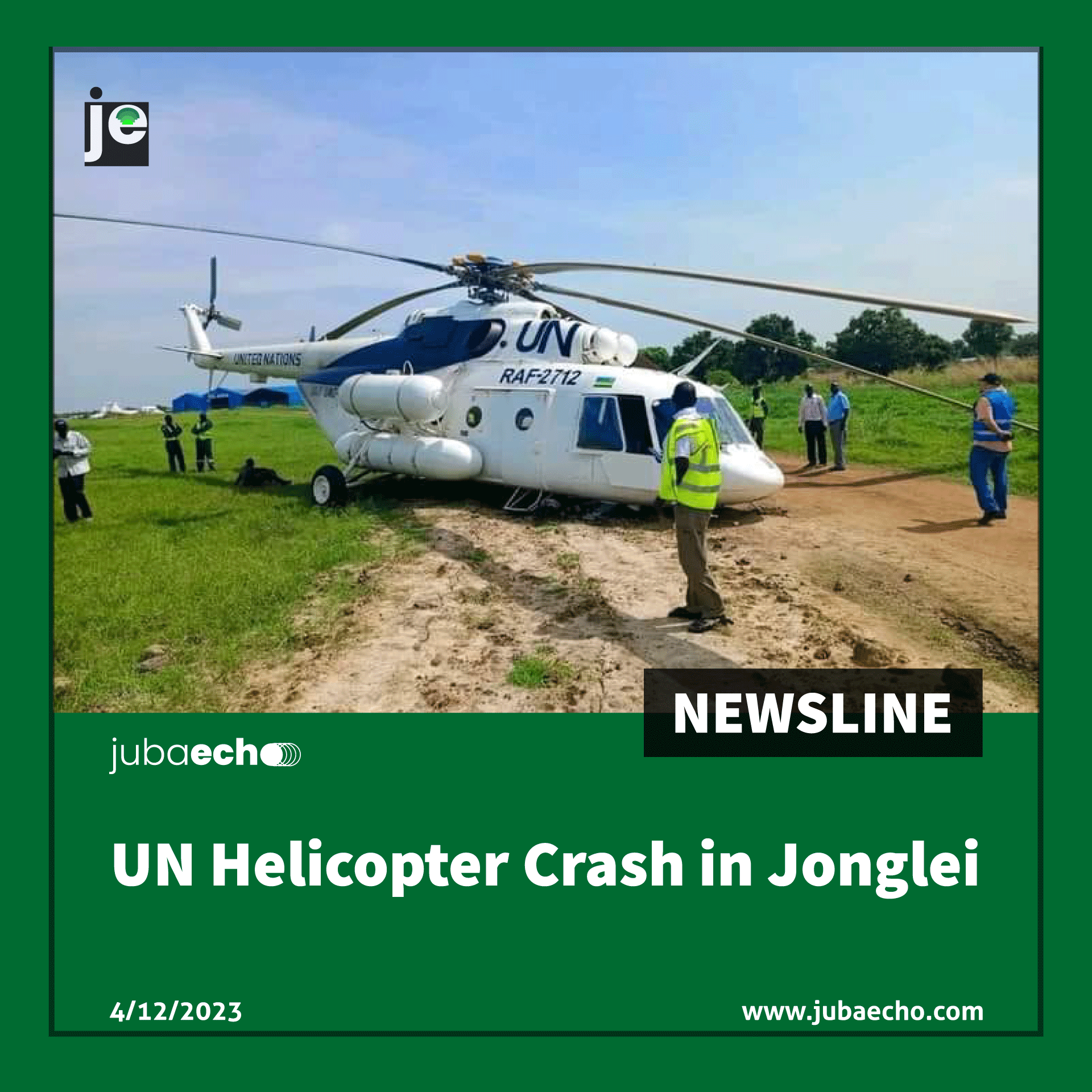 UN helicopter crash in Jonglei